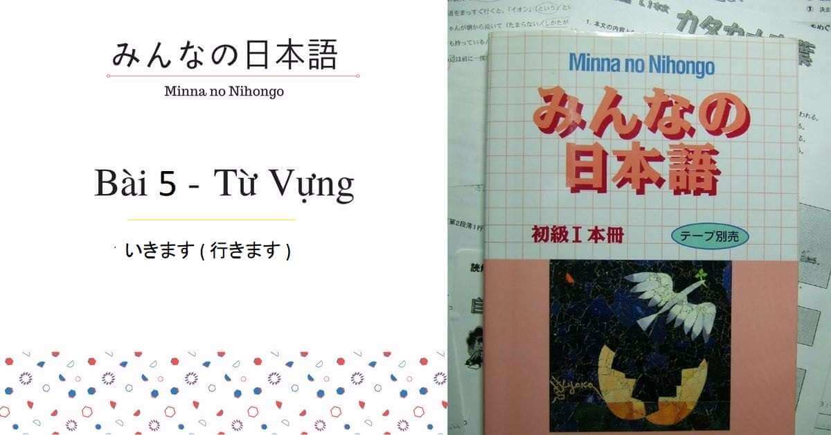 Minna no Nihongo bài 5 : Từ Vựng